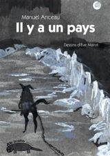 Il y a un pays : et autres contes - Manuel Anceau