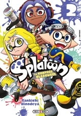 Splatoon : la Contrée Clabousse. Vol. 2 - Sankichi Hinodeya