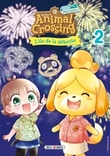 Animal crossing : new horizons. Vol. 2. L'île de la détente - Minori Kato