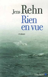 Rien en vue - Jens Rehn
