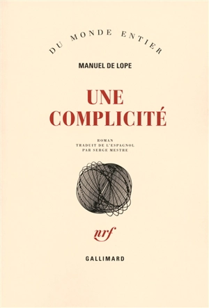 Une complicité - Manuel de Lope