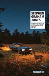 Un bon Indien est un Indien mort - Stephen Graham Jones
