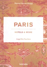 Paris : hotels & more - Vincent Knapp