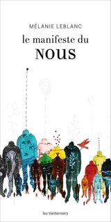 Le manifeste du nous - Mélanie Leblanc