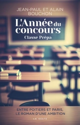 L'année du concours : classe prépa - Jean-Paul Bouchon