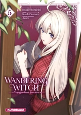 Wandering witch : voyages d'une sorcière. Vol. 5 - Itsuki Nanao