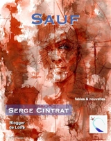Sauf : fables & nouvelles - Serge Cintrat