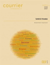 Courrier hebdomadaire, n° 2566-2567. Schild & Vrienden - Benjamin Biard