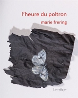 L'heure du poltron : et autres récits - Marie Frering