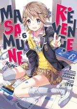 Masamune : Kun's revenge. Vol. 6 - Hazuki Takeoka