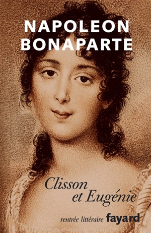 Clisson et Eugénie - Napoléon 1er