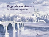 Regards sur Angers : la douceur angevine : aquarelles et haïkus - Naëhl