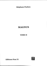 Magnus. Vol. 2 - Stéphane Pucheu