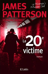 Le Women murder club. Vol. 20. La 20e victime - James Patterson