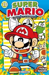 Super Mario : manga adventures. Vol. 30 - Yukio Sawada