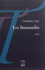 Les immaudits - Géraldine Geay