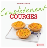 Complètement courges - Andrea Jourdan