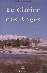 Le Cheire des anges - Philippe Roucarie