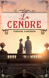 La cendre - Fernand Vandérem