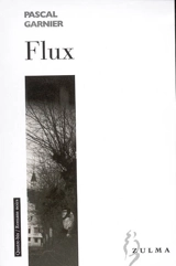 Flux - Pascal Garnier