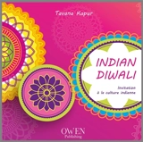 Indian Diwali : invitation à la culture indienne - Tavana Kapur