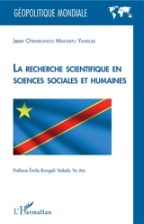 La recherche scientifique en sciences humaines et sociales - Jean Otemikongo Mandefu Yahisule