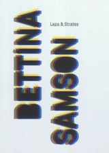 Bettina Samson, laps & strates - Bettina Samson