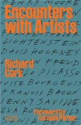 Richard Cork Encounters with Artists - Richard Cork