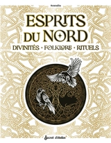 Esprits du Nord : divinités, folklore, rituels - Sentulia