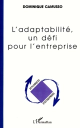 L'adaptabilité : un défi pour l'entreprise - Dominique Camusso