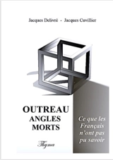 Outreau, angles morts : ce que les Français n'ont pas pu savoir - Jacques Delivré