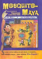 Mosquito-Maya : Super-Onyx et la révolte indienne - Jesus Tonantzin