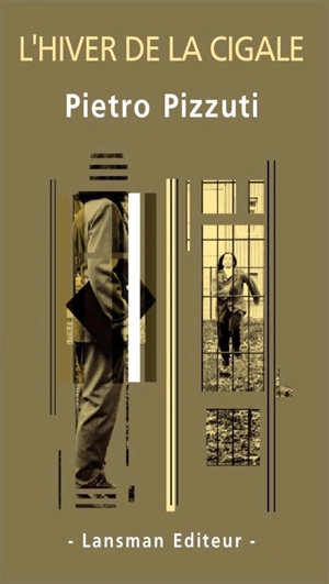 L'hiver de la cigale - Pietro Pizzuti