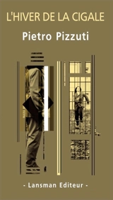 L'hiver de la cigale - Pietro Pizzuti