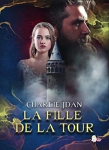 La fille de la tour - Charlie Jdan