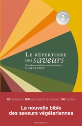Répertoire des saveurs : saveurs végétariennes, associations, recettes et astuces - Niki Segnit