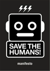 Save the Humans : Manifesto for Creative Thinking in the Digital Age - Mieke Gerritzen