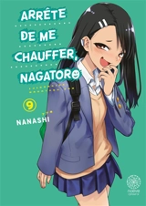 Arrête de me chauffer, Nagatoro. Vol. 9 - Nanashi