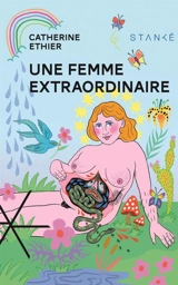 Une femme extraordinaire - Ethier, Catherine