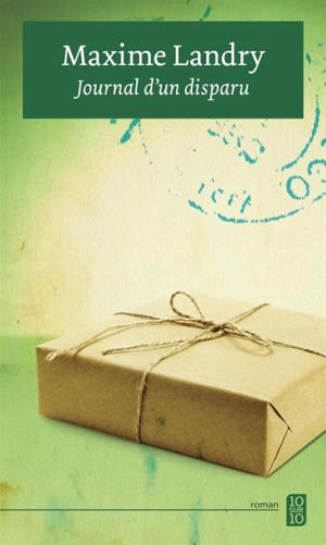 Journal d'un disparu - Landry, Maxime
