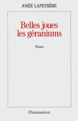 Belles joues les géraniums - Josée Lapeyrère
