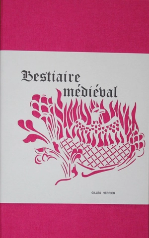 Bestiaire médiéval - Gilles Herrier