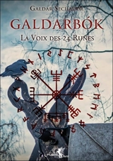 Galdarbok, la voix des 24 runes. Vol. 1 - Galdar Sechador