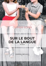 Sur le bout de la langue - Olivier Sorin