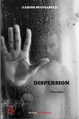 Dispersion - Carino Bucciarelli