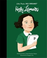 Little People Big Dreams Hedy Lamarr - Isabel Sanchez Vegara