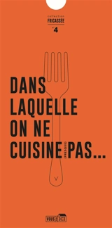 Dans laquelle on ne cuisine (presque) pas... - Amandine Hubert