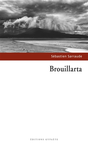 Brouillarta - Seb Sarraude