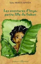 Les aventures d'Imya, petite fille du Gabon - Edna Merey-Apinda