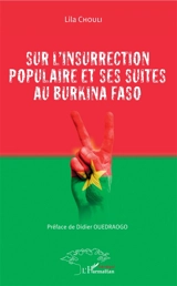 Sur l'insurrection populaire et ses suites au Burkina Faso - Lila Chouli